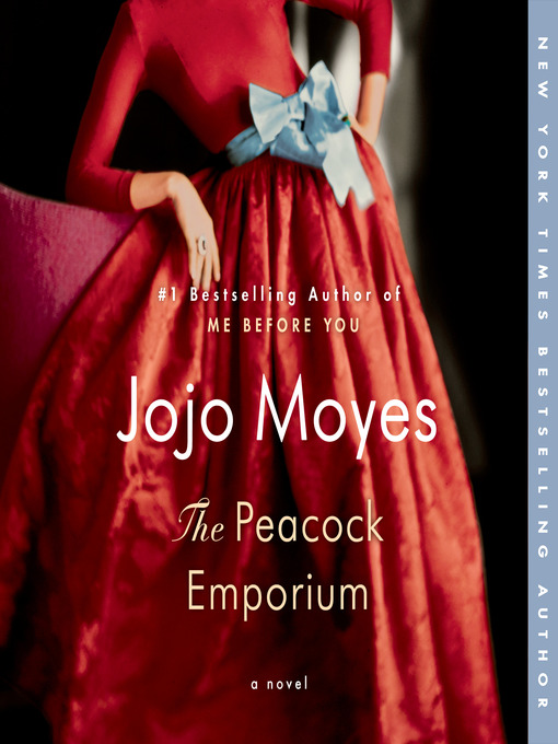 Title details for The Peacock Emporium by Jojo Moyes - Wait list